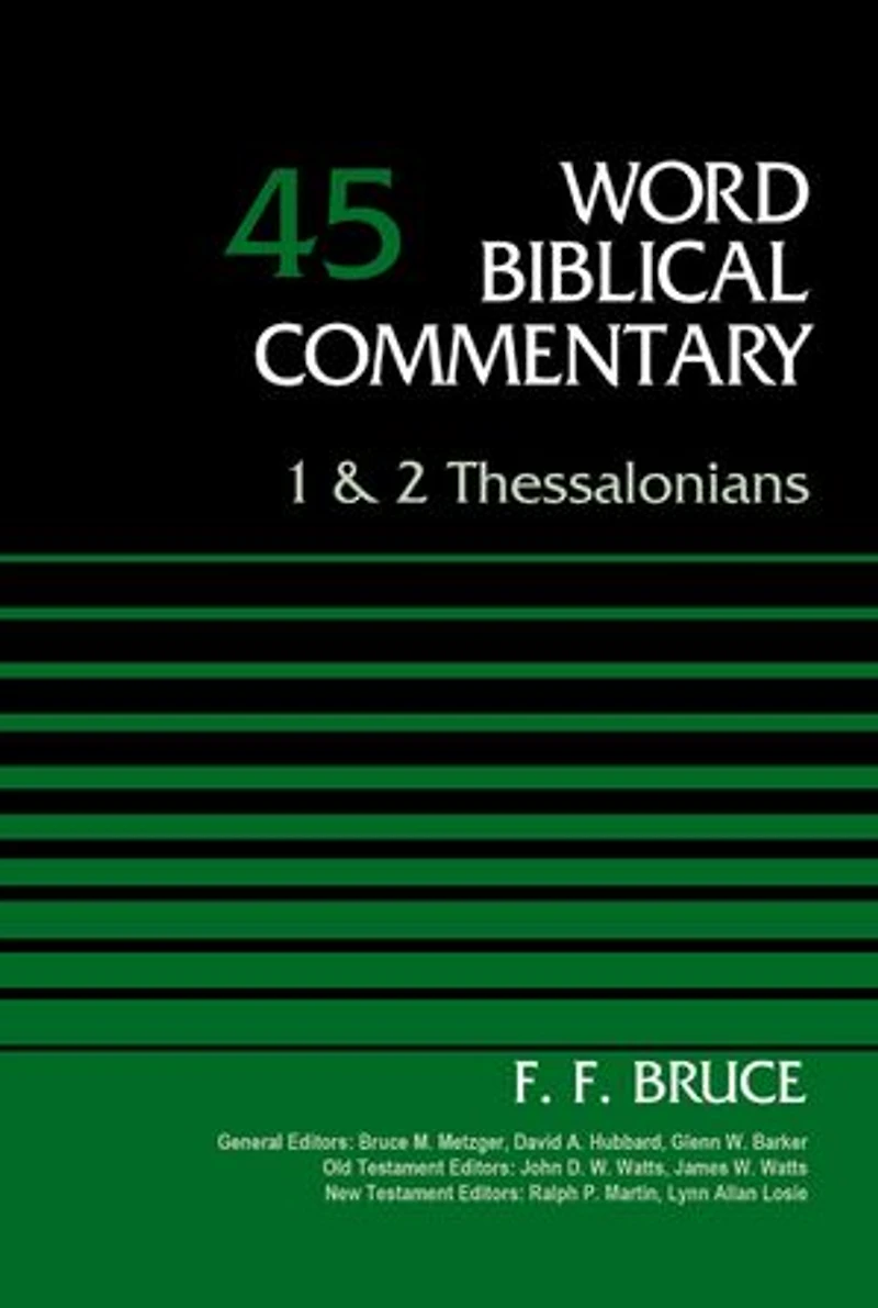 1 and 2 Thessalonians, Volume 45: Second Edition