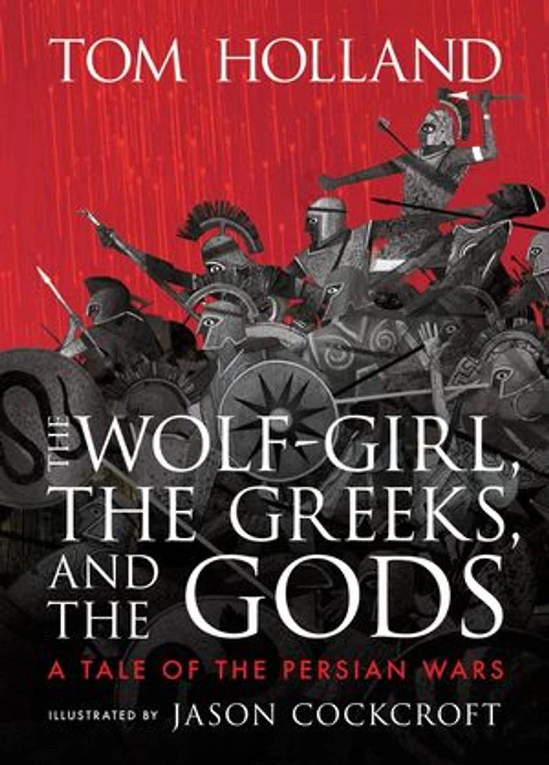the Wolf-Girl, Greeks, and Gods: A Tale of Persian Wars
