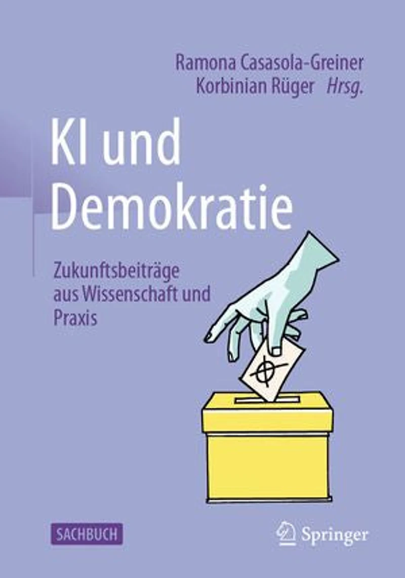 KI und Demokratie: Zukunftsbeitrage aus Wissenschaft Praxis
