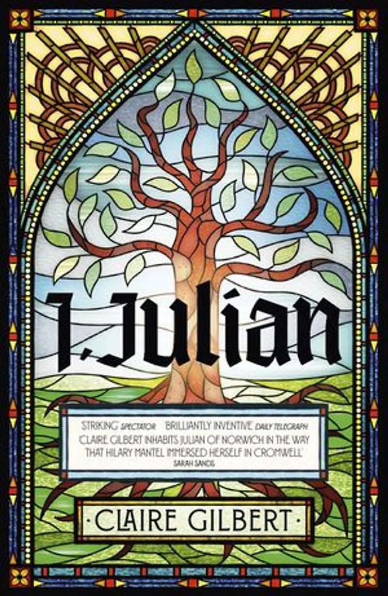 I, Julian: The fictional autobiography of Julian Norwich