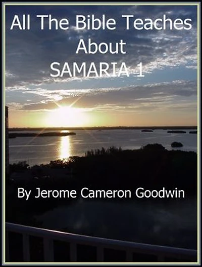 SAMARIA 1: An Exhaustive Study On This Subject