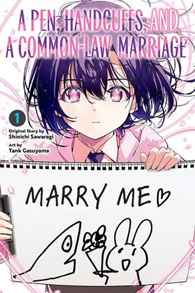 a Pen, Handcuffs, and Common-Law Marriage, Vol. 1