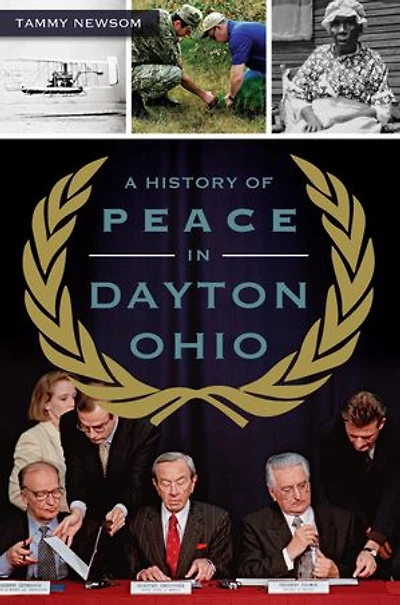 A History of Peace Dayton, Ohio