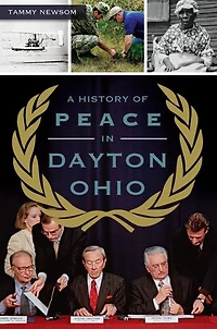 A History of Peace Dayton, Ohio