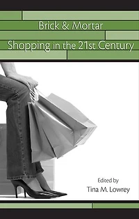 Brick And Mortar Shopping The 21st Century