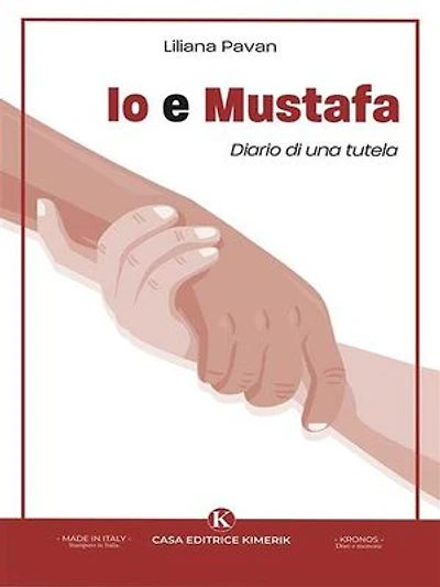 Io e Mustafa: Diario di una tutela