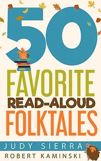 50 Favorite Read-Aloud Folktales