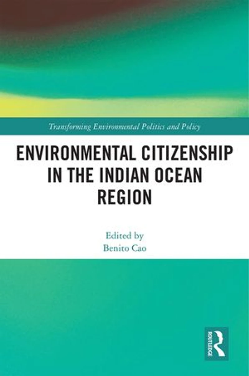 Environmental Citizenship the Indian Ocean Region
