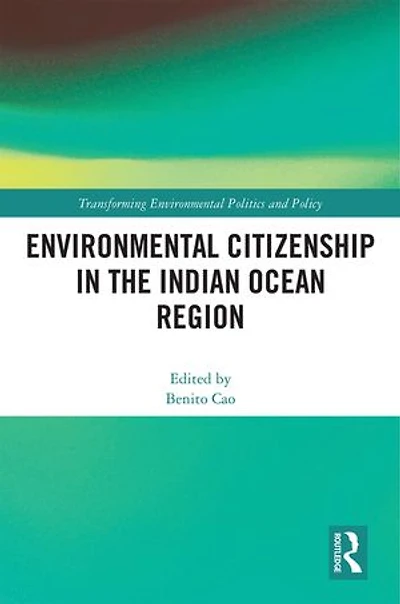 Environmental Citizenship the Indian Ocean Region