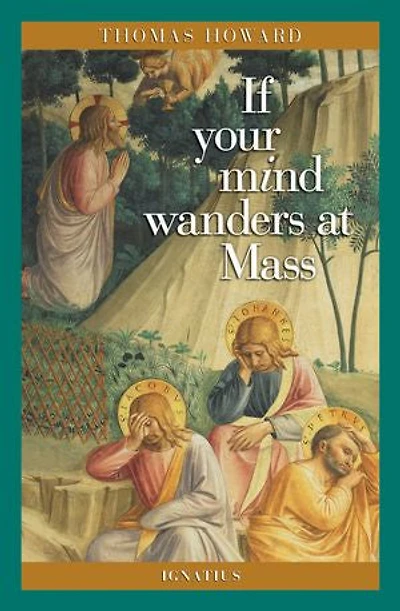 If Your Mind Wanders At Mass