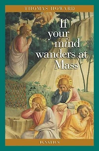 If Your Mind Wanders At Mass