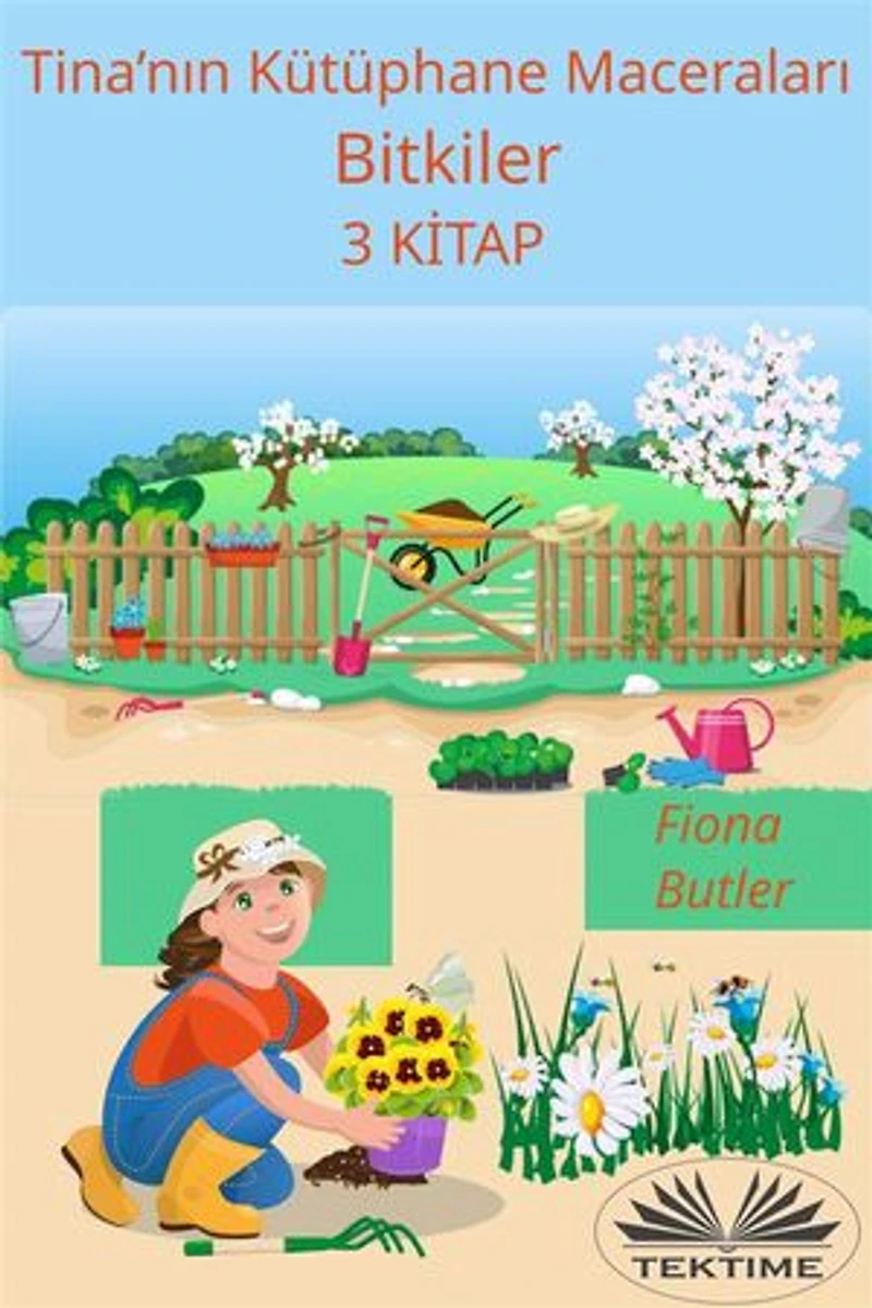 Tina’nın Kütüphane Maceraları - Bitkiler: 3. Kitap