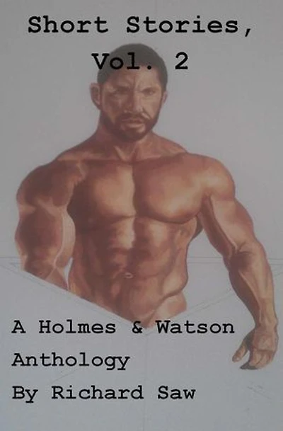 Short Stories, Vol 2: Holmes & Watson, #15