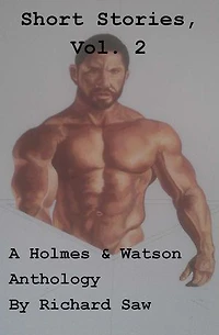 Short Stories, Vol 2: Holmes & Watson, #15