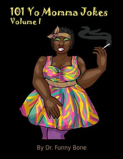 101 Yo Momma Jokes: Volume 1
