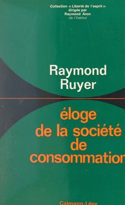 Éloge de la société de consommation