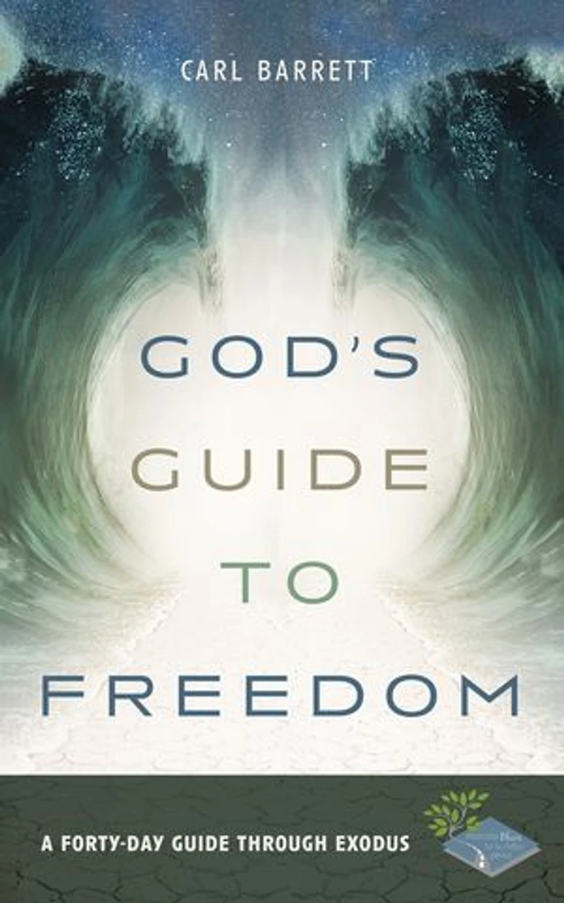 God's Guide to Freedom: A Forty-Day Through Exodus