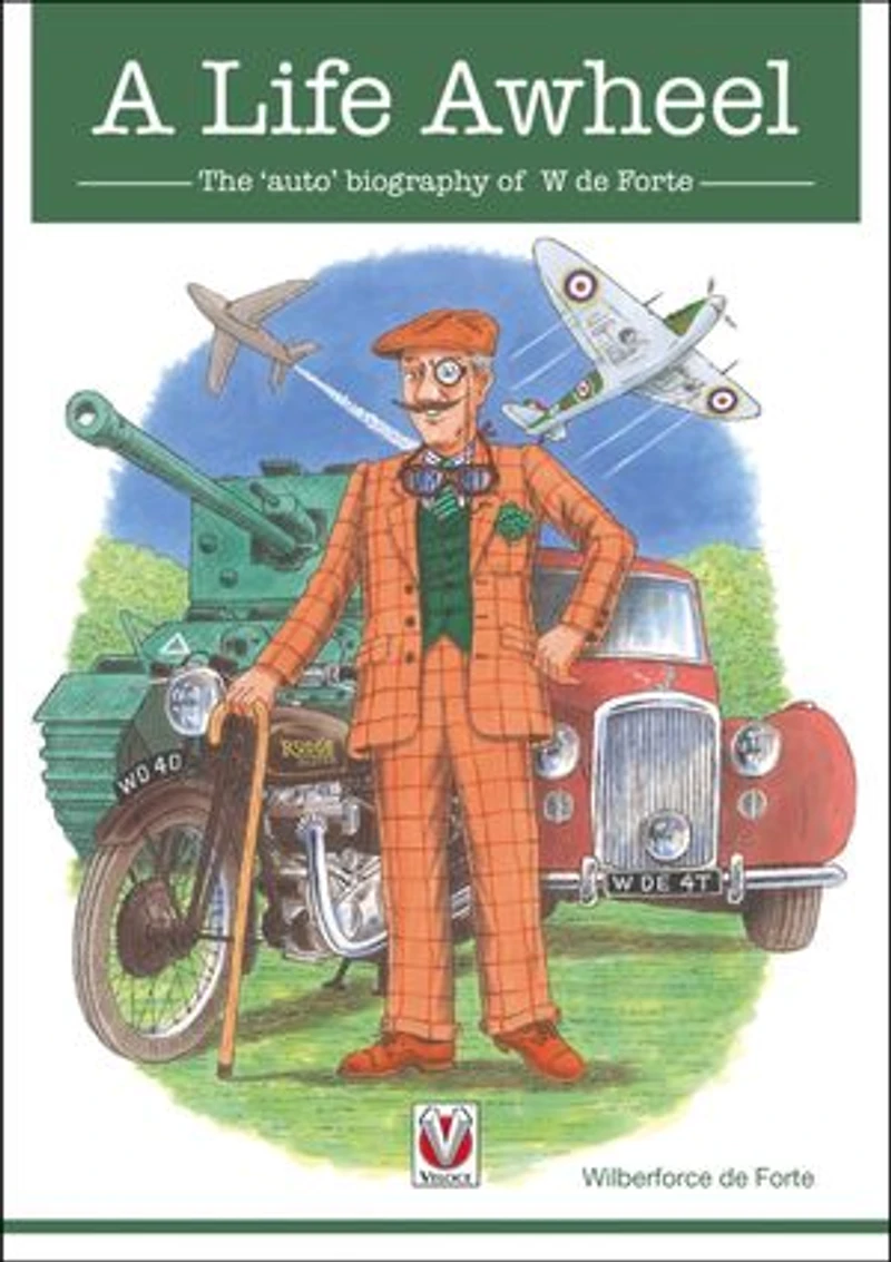 A Life Awheel: The ‘auto’ biography of W de Forte