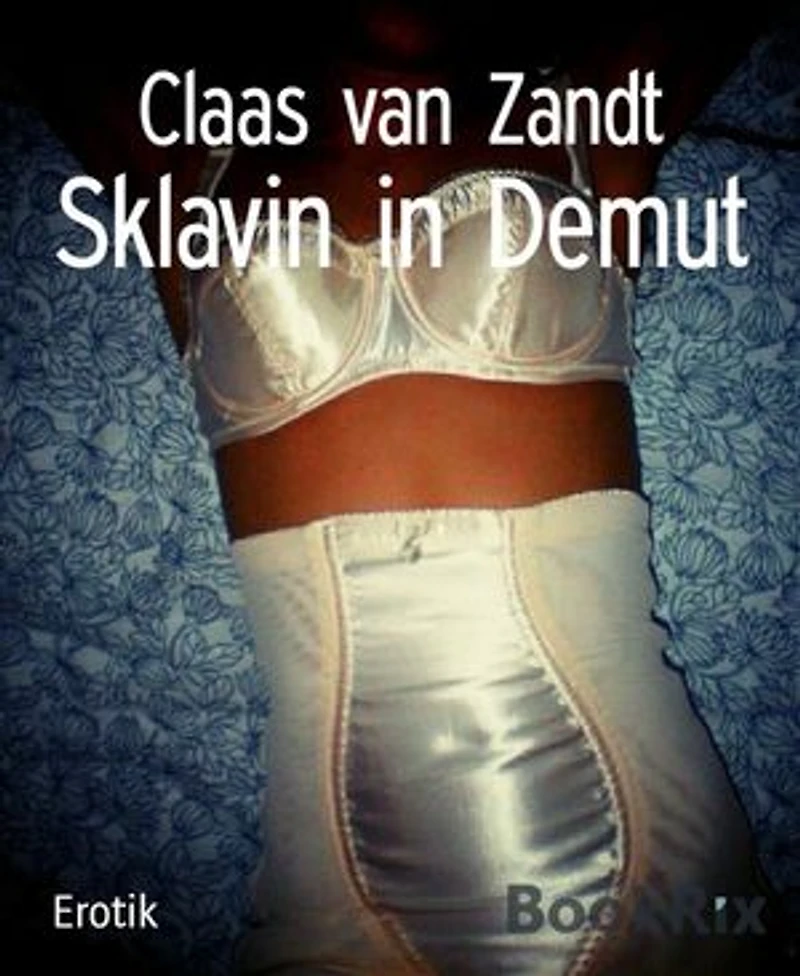 Sklavin in Demut: BDSM-Kurzgeschichten