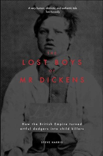 The Lost Boys Of Mr Dickens: How British Empire Turned Artful Dodgers Into Child Killers