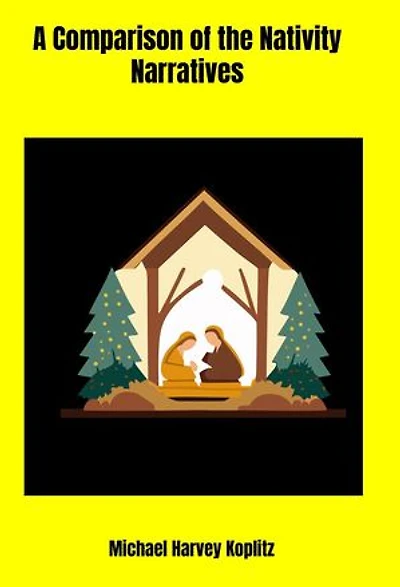 A Comparison of the Nativity Narratives