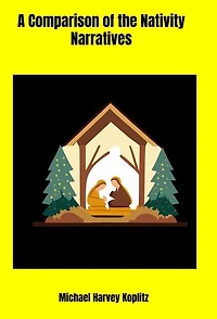 A Comparison of the Nativity Narratives