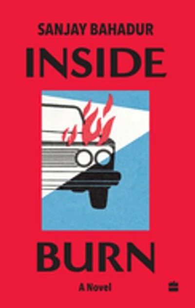 Inside Burn: A Novel