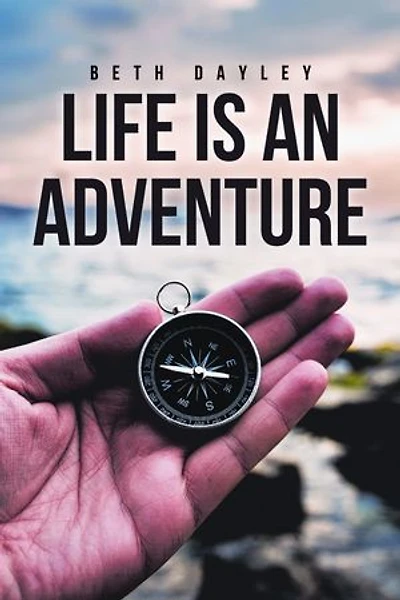 Life Is an Adventure