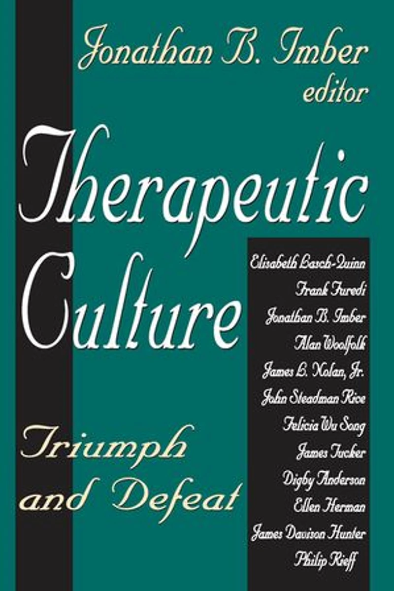 Therapeutic Culture: Triumph And Defeat