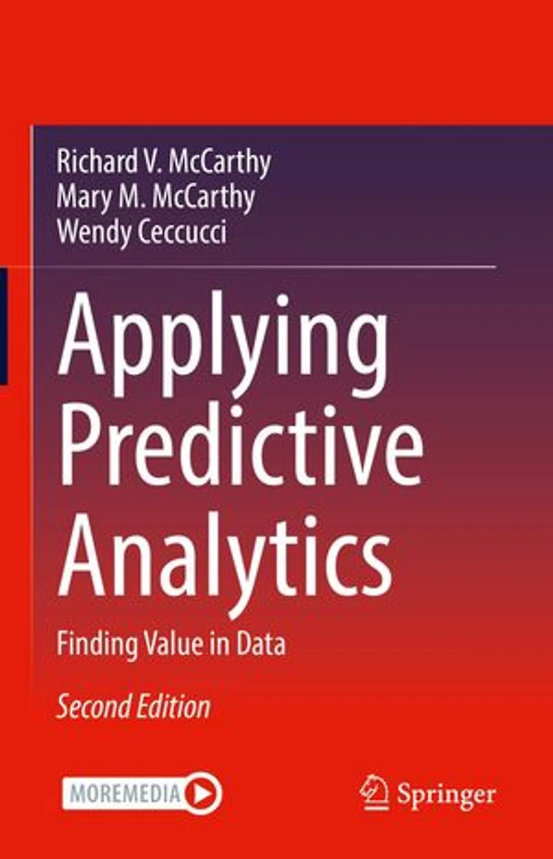 Applying Predictive Analytics: Finding Value Data