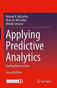 Applying Predictive Analytics: Finding Value Data