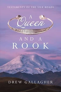 A Queen and a Rook: Testaments of the Silk Roads