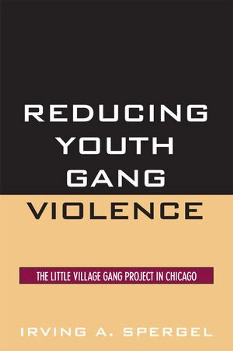 Reducing Youth Gang Violence: The Little Village Project Chicago
