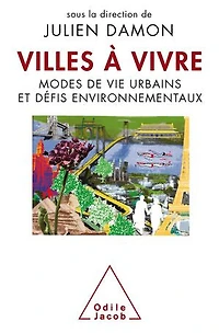 Villes à vivre: modes de vie urbains et défis environnementaux