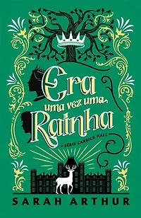 Era uma vez uma rainha – Uma fantasia com portais mágicos para os fãs de As Crônicas de Nárnia