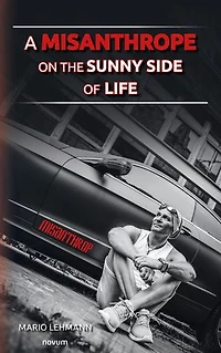 A Misanthrope on the Sunny Side of Life
