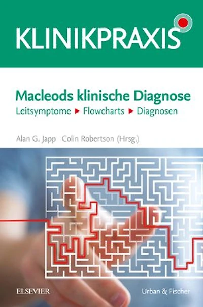 Macleods klinische Diagnose: Leitsymptome - Flowcharts - Diagnosen