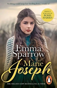 Emma Sparrow: the heart-warming and uplifting story of one woman’s search for a better life…and a true and lasting love