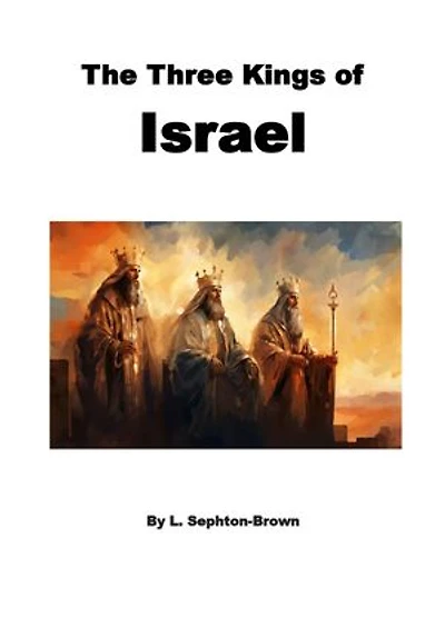 The Three Kings of Israel
