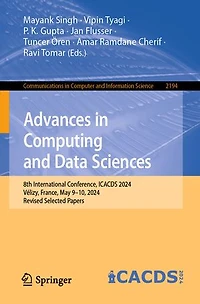 Advances Computing and Data Sciences: 8th International Conference, ICACDS 2024, Velizy, France, May 9-10, Revised Selected Papers