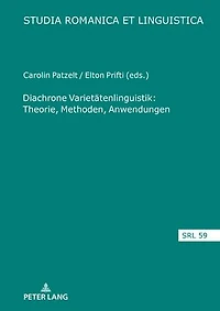 Diachrone Varietaetenlinguistik: Theorie, Methoden, Anwendungen