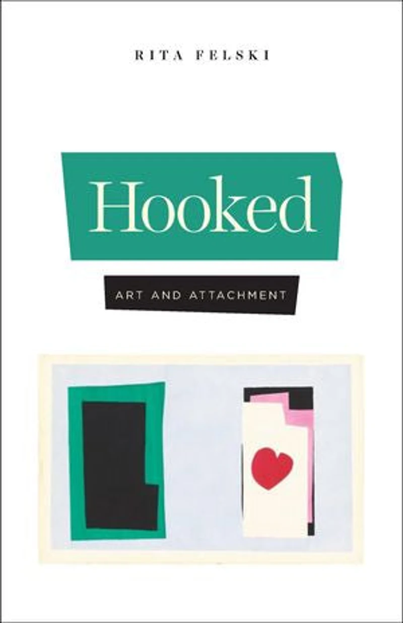 Hooked: Art And Attachment