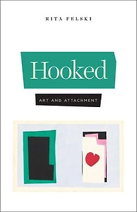Hooked: Art And Attachment