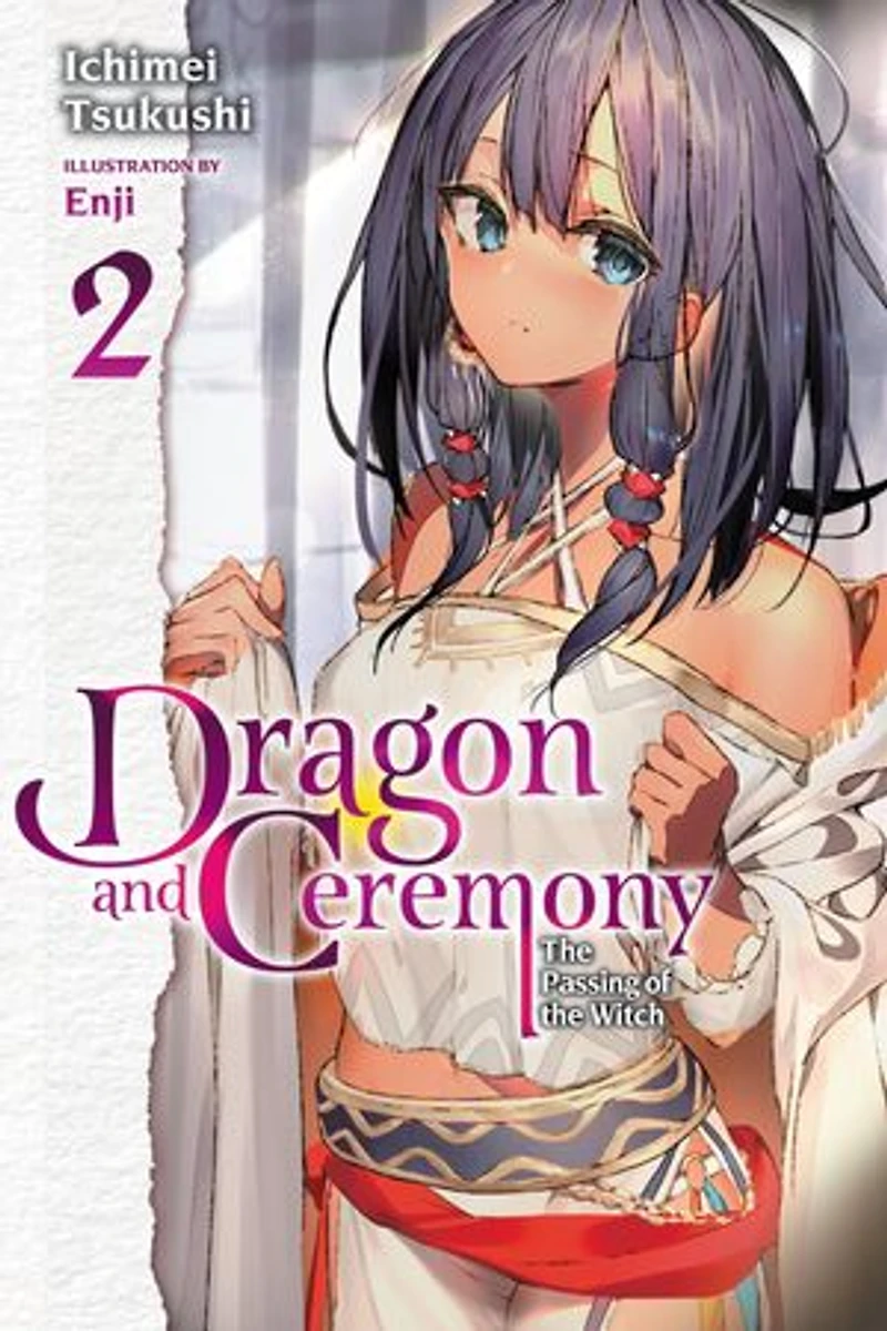 Dragon And Ceremony, Vol. 2 (light Novel): The Passing Of Witch