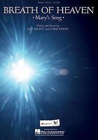 Breath of Heaven (Mary's Song) Sheet Music: P/V/G Edition
