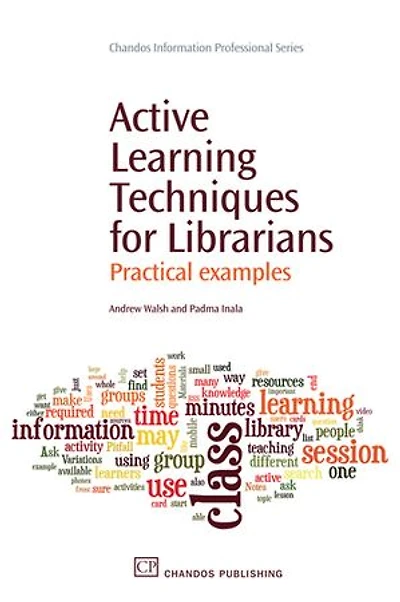 Active Learning Techniques for Librarians: Practical Examples