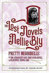 Pretty Merribelle: The Strangest Fate Ever To Befall A Beautiful Young Girl
