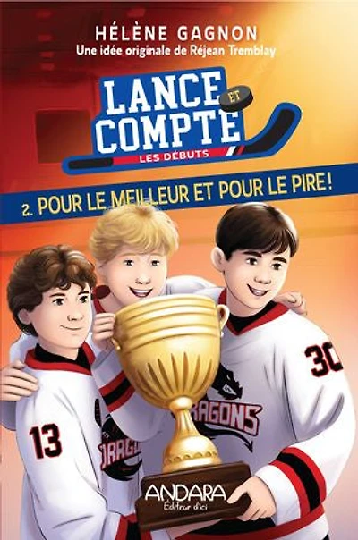 Lance et compte - Les débuts 02 : pour le meilleur pire