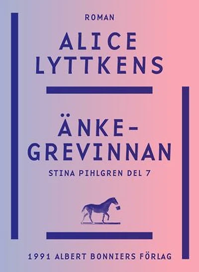 Änkegrevinnan : Slutet på historien om Stina Pihlgren