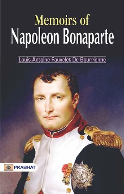 Memoirs of Napoleon Bonaparte
